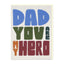 Dad you are my hero (LIJ62)