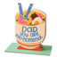 Dad you are pho-nomenal (BRS61)