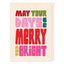 May your Days be Merry and Bright (LIJ28)