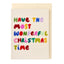 Have The Most Wonderful Christmas Time (LIJ70)