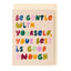 Be gentle with yourself your best is good enough (LIJ136)