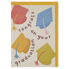 Congrats on your graduation
