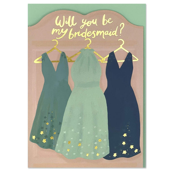 Will you be my bridesmaid? - wardrobe