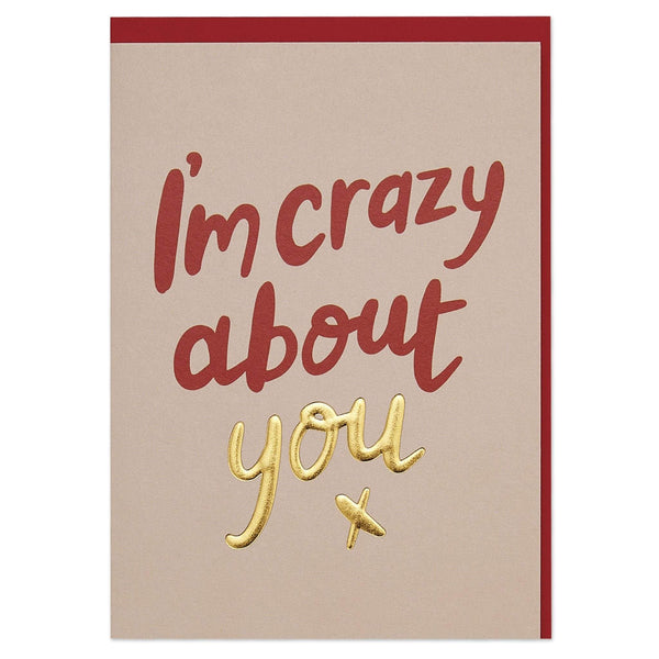 I'm crazy about you