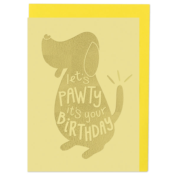 Let's pawty it's your Birthday Card