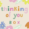 Thinking Of You Box